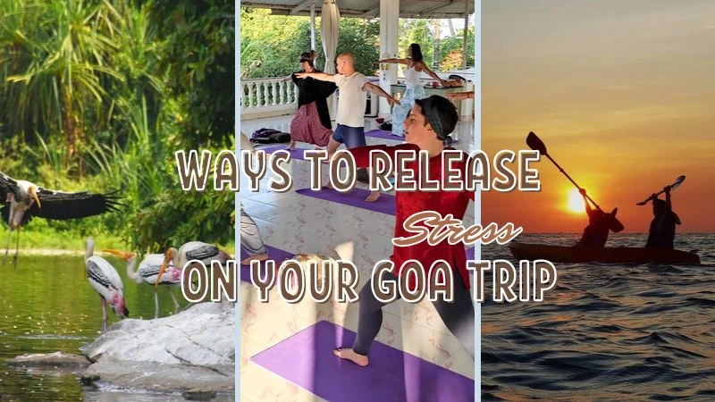 5 Ways to Release Stress on Your Goa Trip